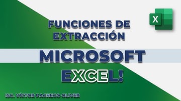 Función Extrae, Izquierda, Derecha y Concatenar en Excel