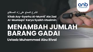 Menambah Jumlah Barang Gadai | Ustadz Muhammad Abu Rivai