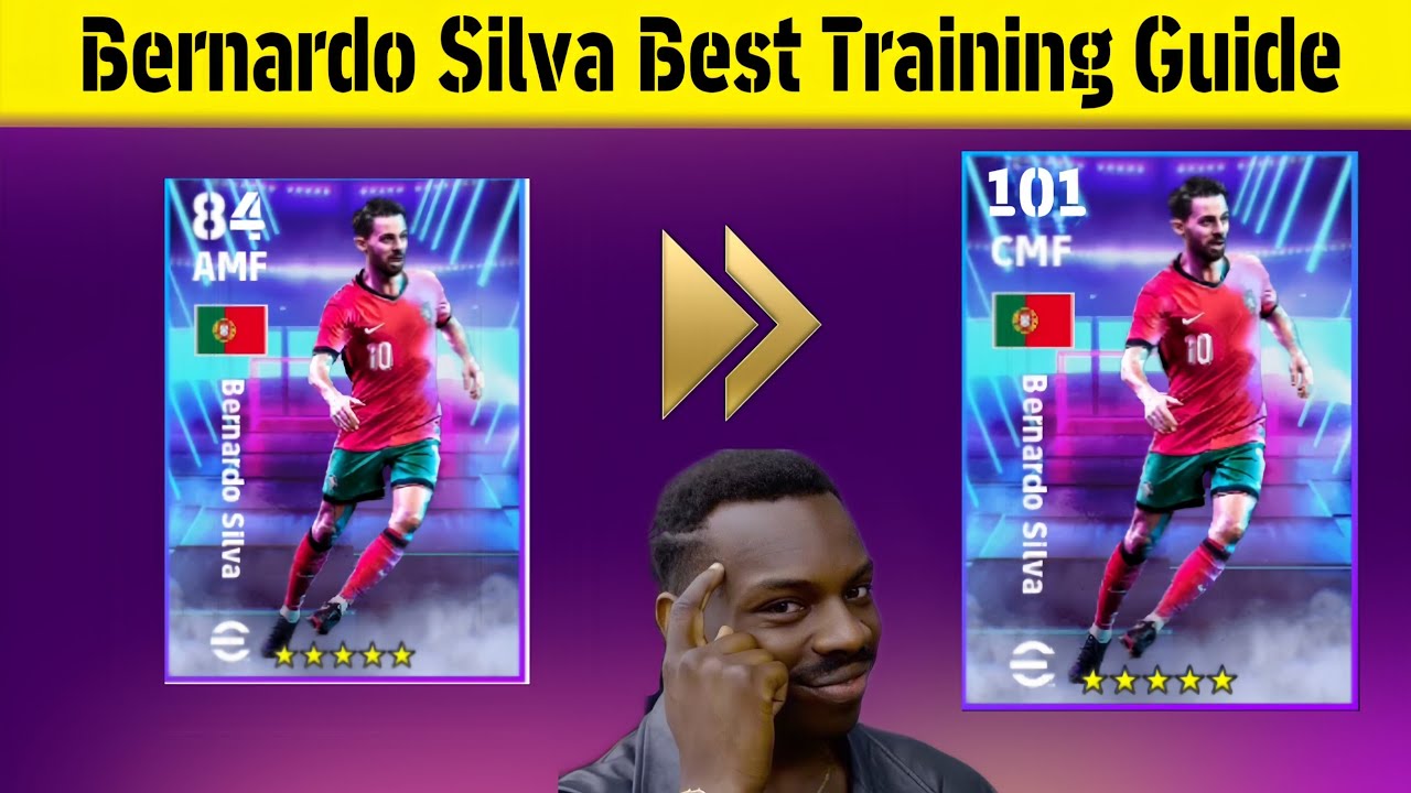 Bernardo Silva Best Training Guide in eFootball 2025 Best Training