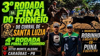3° e 4° Rodada do Torneio do Curral Santa Luzia em Caraúbas-PB org Robinho e Puna 