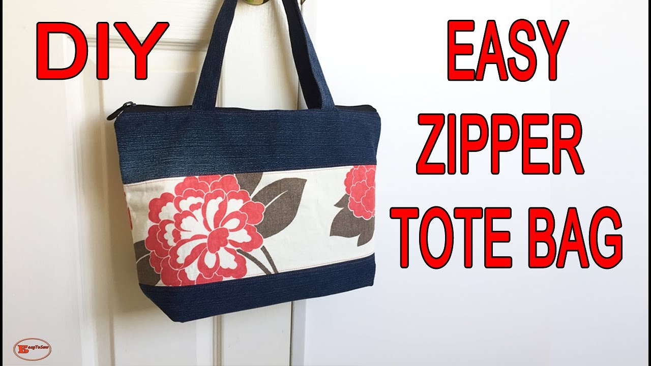 EASY TOTE BAG SEWING TUTORIAL | HOW TO MAKE TOTE BAG | ZIPPER TOTE BAG ...