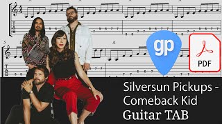 Silversun Pickups - Comeback Kid Guitar Tabs [TABS]