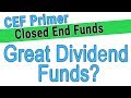 Closed End Fund Primer - What are Closed-End Funds - Closed End Fund High Dividend Payers