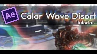 Color Wave Disort - After Effects Tutorial