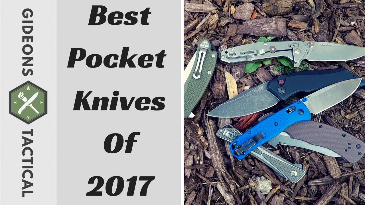 Best Pocket Knives Of 2017