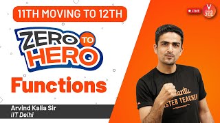Functions | Zero to Hero 🔥 | Class 11 | JEE Main 2022 | JEE Maths | Arvind Kalia Sir | Vedantu JEE