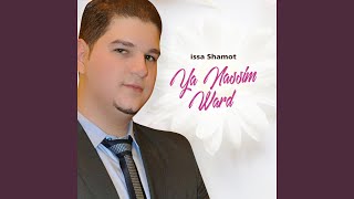 Ya Hayati - issa Shamot