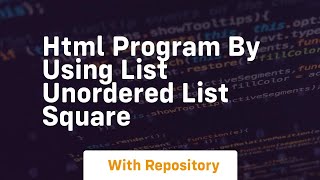 Information Html program by using list unordered list square Guide