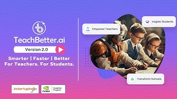 TeachBetter.ai Version 2.0 is Here! 🚀