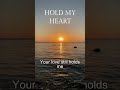 HOLD MY HEART | Night Prayer