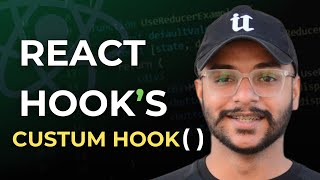 How to Create Custom Hooks in React Js