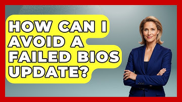 How Can I Avoid A Failed BIOS Update? - Your Computer Companion