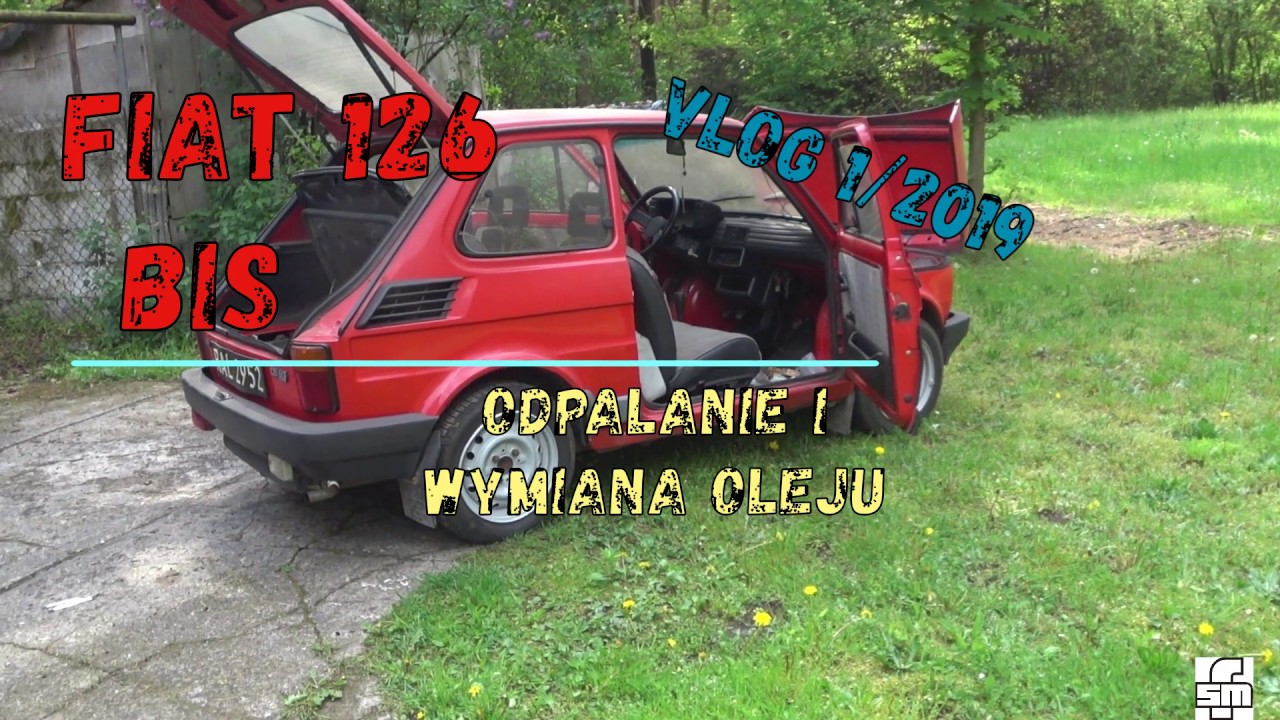 Fiat 126 bis vlog1 " odpalanie silnika i wymiana oleju