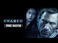 Erased | Full Movie: Watch Now! | Aaron Eckhart, Olga Kurylenko, Liana Liberato