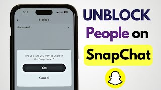 How To Unblock People On Snapchat! [2024]