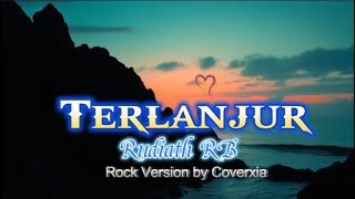 Download Lagu 🔥💔 Terlanjur – Rudiath RB | Rock Emosional ala Senikmat ⚡ MP3