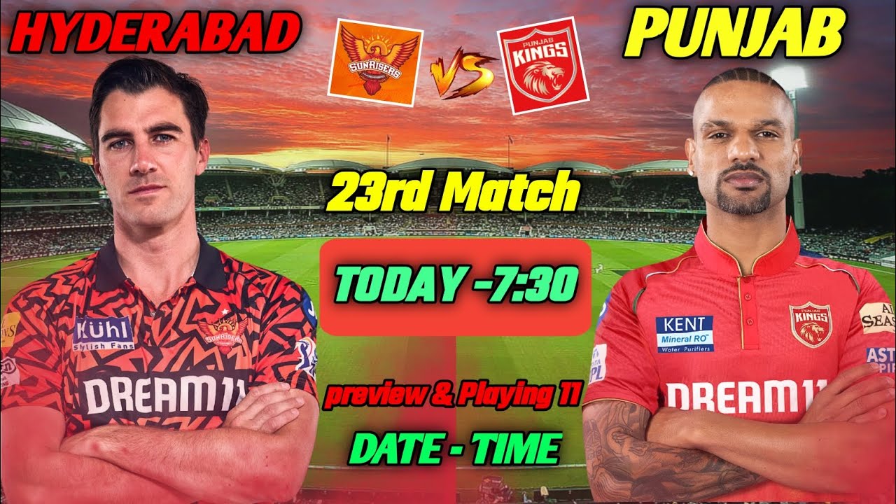 PBKS vs SRH IPL 2024 23rd Match Best Playing 11 l SRH vs PBKS 23rd Match playing 11
