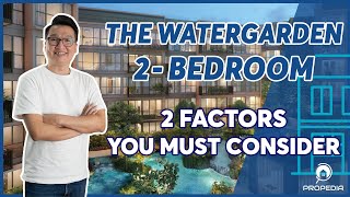 The Watergarden 2 Bedroom Analysis | Advice from Professionals | Propedia