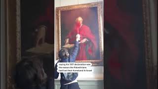 Activist Slashes Painting Of Arthur Balfour Over 1917 Declaration