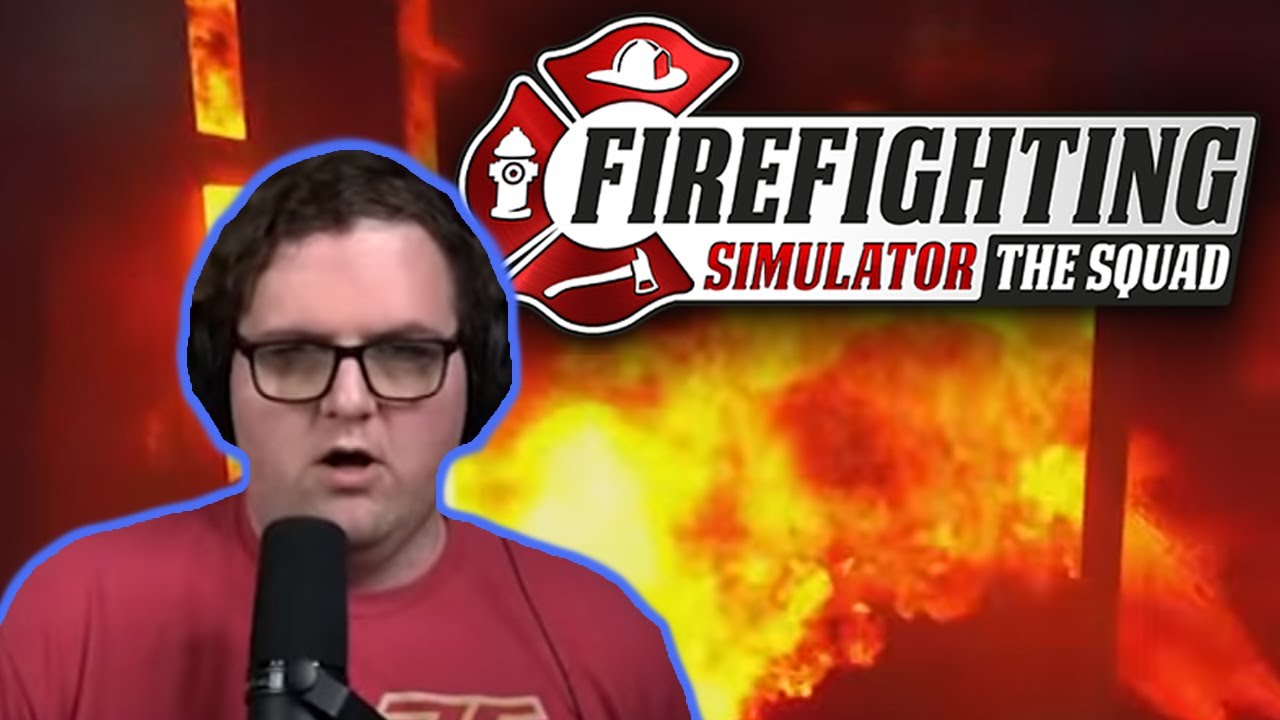 It Can't Kill Us All | Firefighting Simulator w/