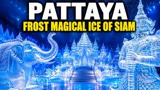 Frost Magical Ice of Siam Pattaya Thailand s Frozen Wonderland