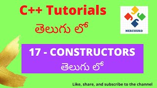 17 - Constructors in Telugu || Learn C++ in Telugu