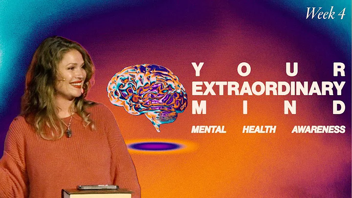 Your Extraordinary Mind // Week 4 // Theresa Noach