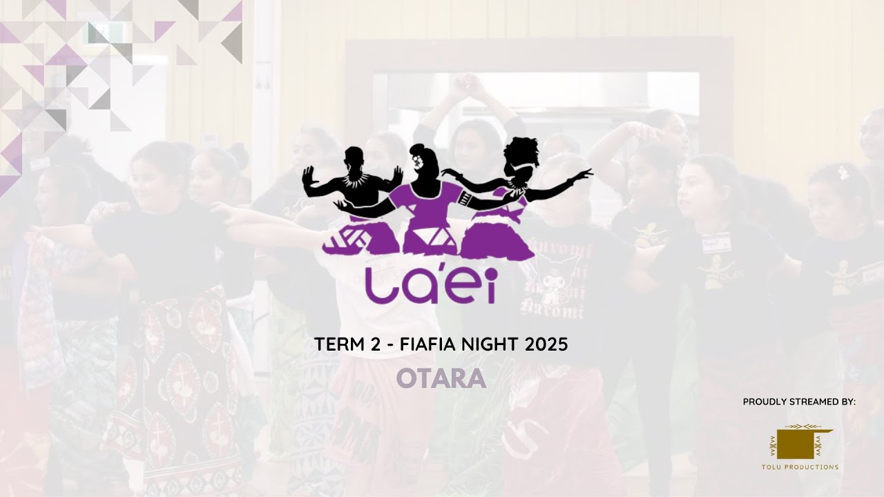 La'ei - Otara Fiafia Night (Term 2 | 2025) [REC]