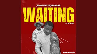 Waiting for You