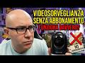 Proteggere casa senza abbonamento, è possibile davvero? Telecamera Wolfang compatibile Alexa/Google