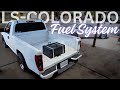 LS Colorado Fuel System/Driveshaft