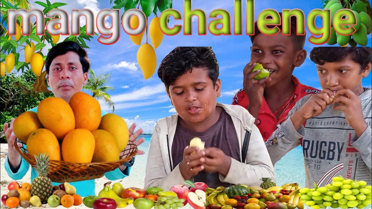 mango challenge आम चैलेन्ज 