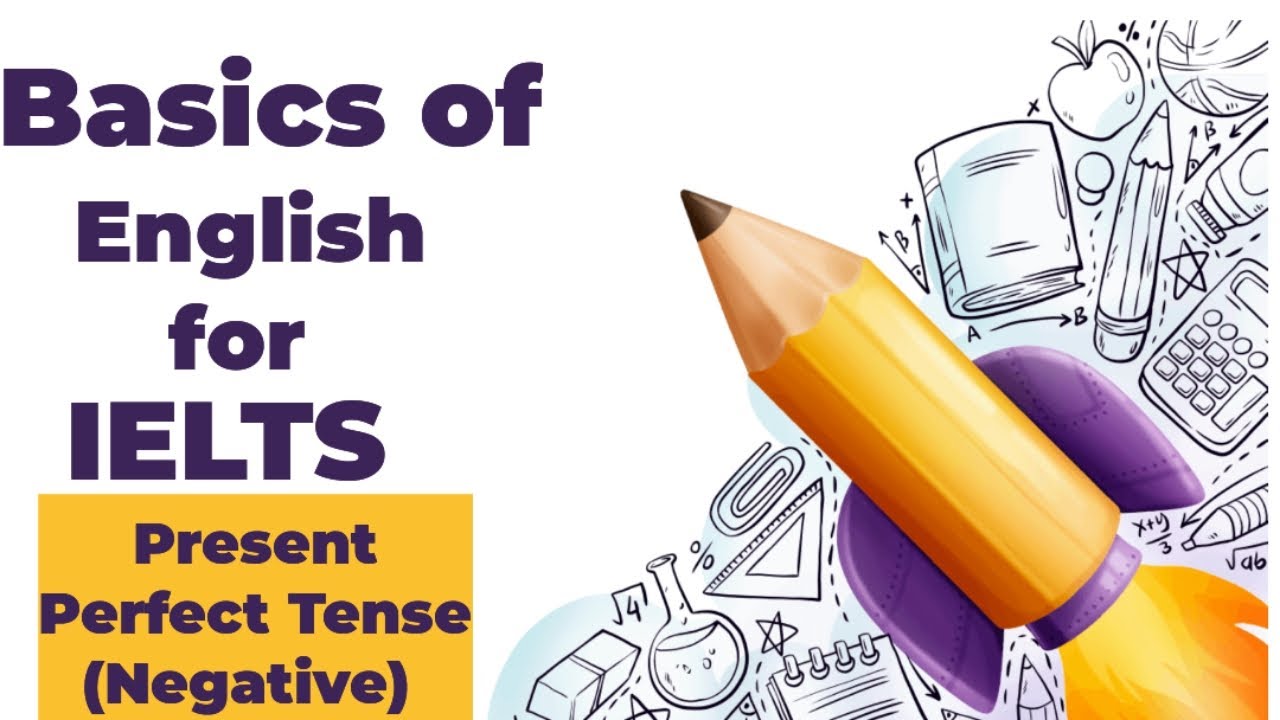 "Mastering Present Perfect Tense (Negative) | English Grammar Lesson ...