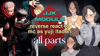 [NTR] Reverse react to Mc as Immortal Yuji Itadori || ntr || jjk modulo || Gacha React || Full Movie