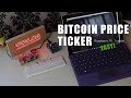 ESP8266 Bitcoin price tracker & Giveaway Winner
