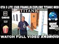 GTA 5 LITE 15GB EXPLORE TITANIC MOD ANDROID GAMEHUB EMULATOR 5.3.5 SNAPDRAGON 6S GEN 3 PC EMULATOR 