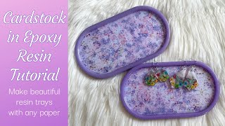 Cardstock Paper in Resin Tutorial - Trinket Trays with Beautiful Floral Designs