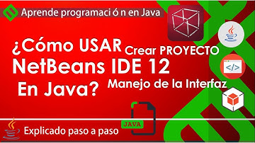 💻 Como usar NetBeans 12 💥 Crear un PROYECTO en NetBeans ✅ Curso Java para PRINCIPIANTES con INTERFAZ