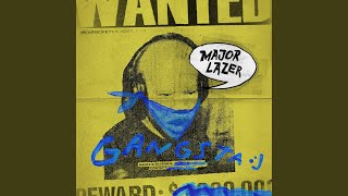 GANGSTA (feat. Kybba) - Major Lazer, Diplo, Busy Signal