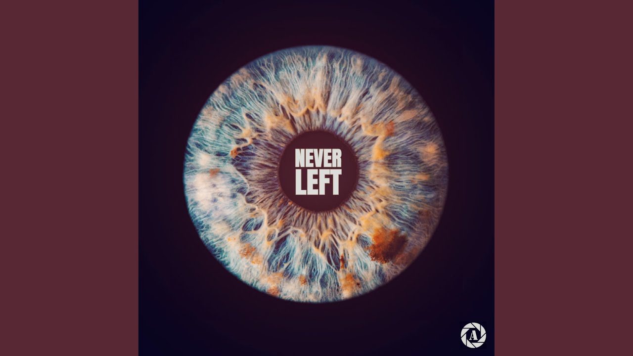 Guarda Never Left su YouTube Guarda Never Left su YouTube