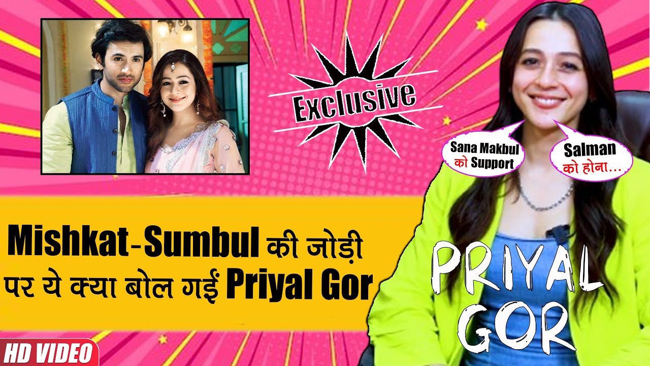 Exclusive Interview Ft. Priyal Gor| Bigg Boss, Heart Break, Not Geting Work, Trollers & More