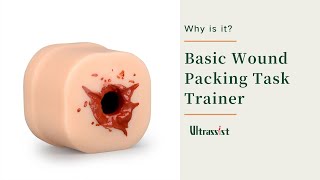 Basic Wound Packing Task Trainer - for Bleeding Control Training