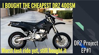 Buying the cheapest DRZ supermoto for a new project bike | DRZ 400SM Rebuild | EP1