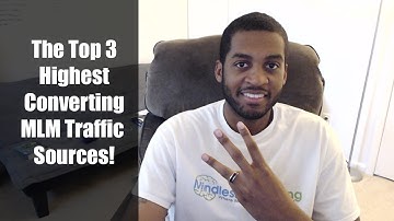 Top 3 MLM Traffic Sources - Traffic Sources That Generate Sales
