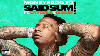 Moneybagg Yo - Said Sum ft. City Girls, DaBaby (Remix)[Audio]