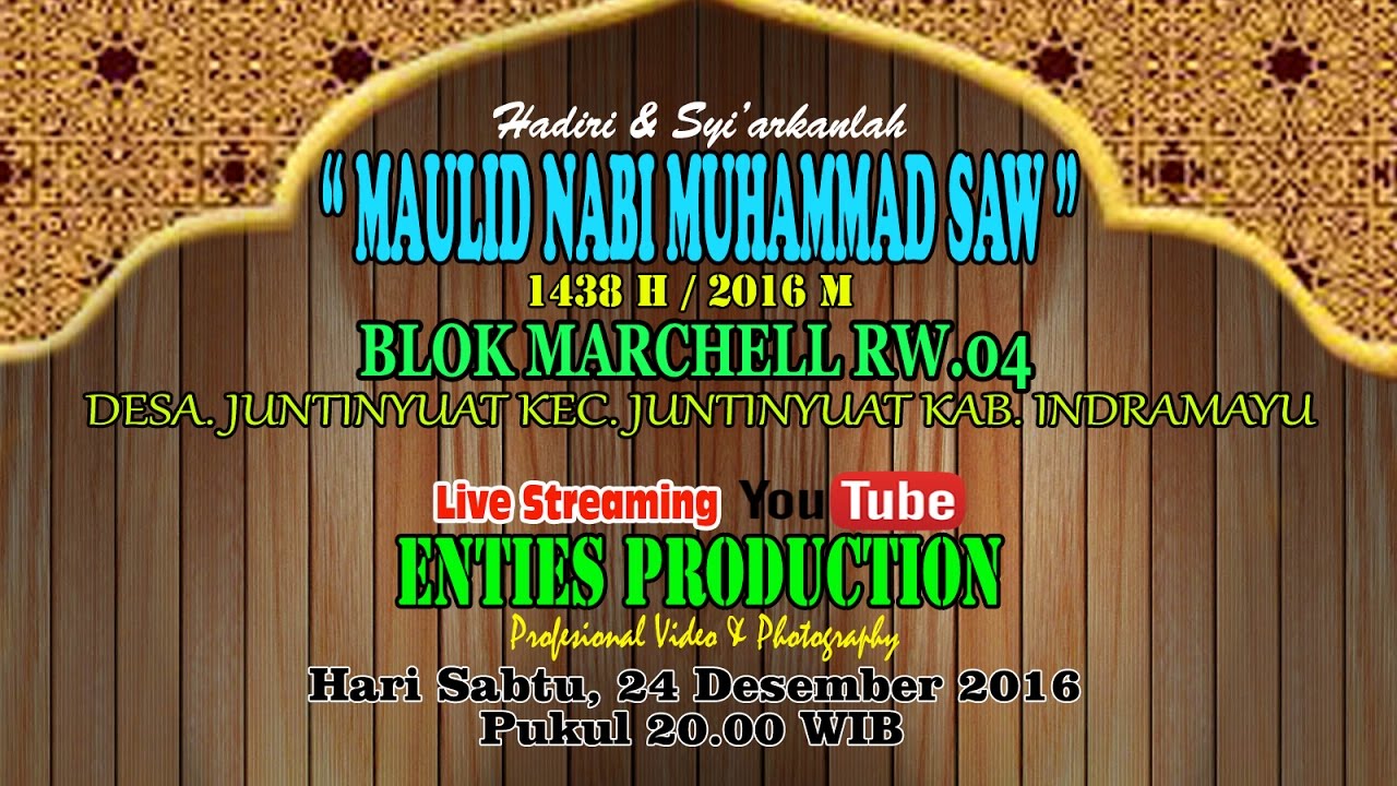 LIVE STREAMING MAULID NABI MUHAMMAD S.A.W BLOK MARCHELL 