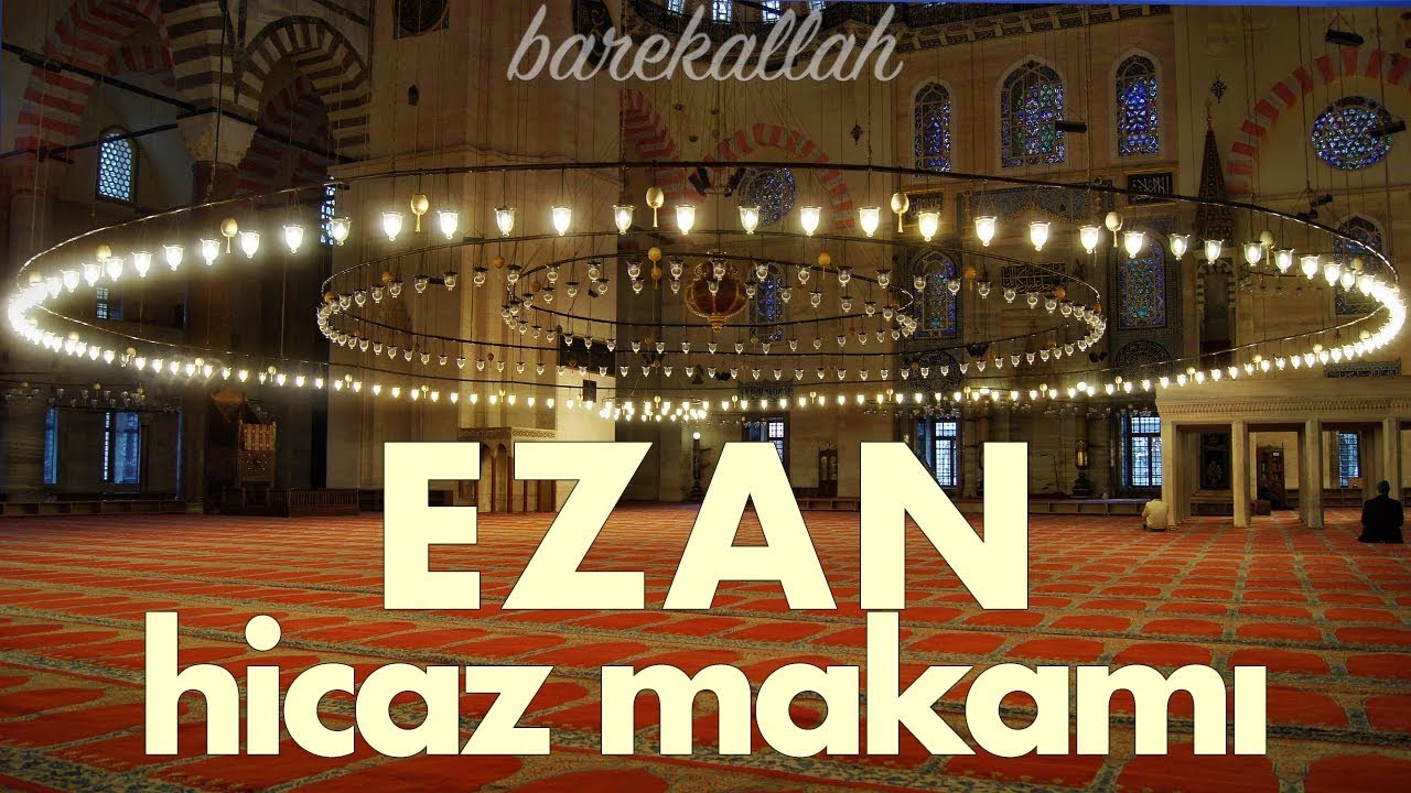 Ezan - Hicaz makamı - İsmail Coşar