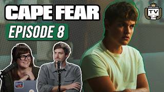 ‘Cape Fear’ Episode 8 RECAP: Going Under