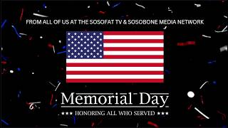 REMEMBERING THE BRAVE ❤️ Memorial Day Tribute | SOSOFAT TV