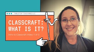 Classcraft Video 1 What Is It?